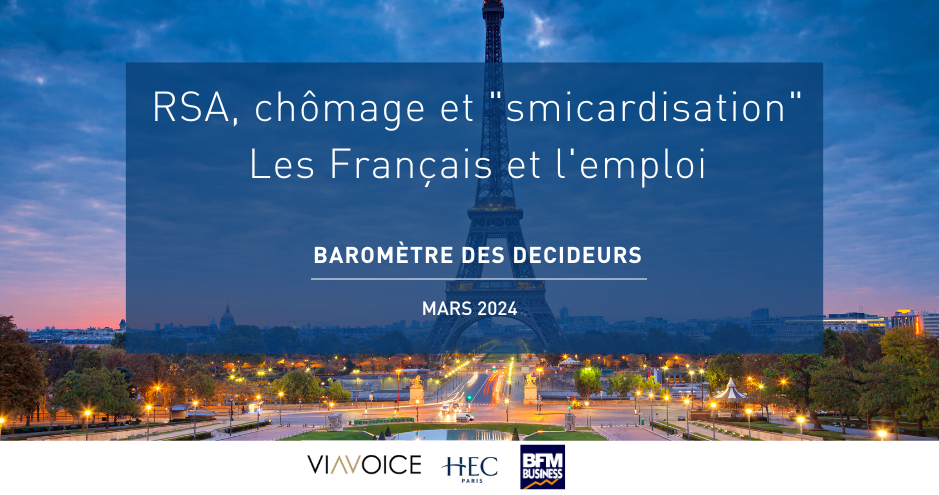  Barometre-des-Decideur_Viavoice-HEC-Paris-BFM-Business-Mars2024_reforme RSA, chomage, plein emploi